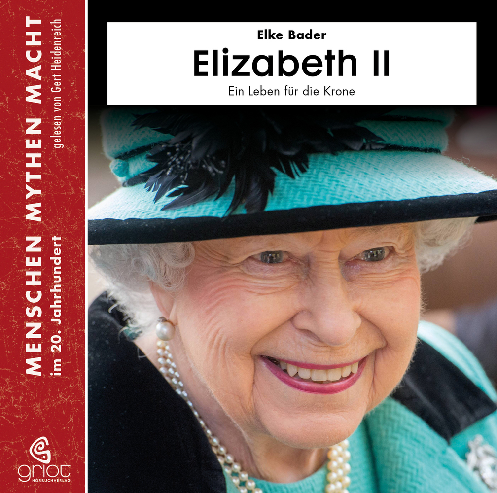 Cover: 9783959980081 | Elizabeth II, m. 1 Buch, 8 Teile, 8 Audio-CD | Ein Leben für die Krone