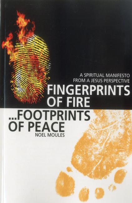 Cover: 9781846946127 | Fingerprints of Fire... Footprints of Peace | Noel Moules | Buch