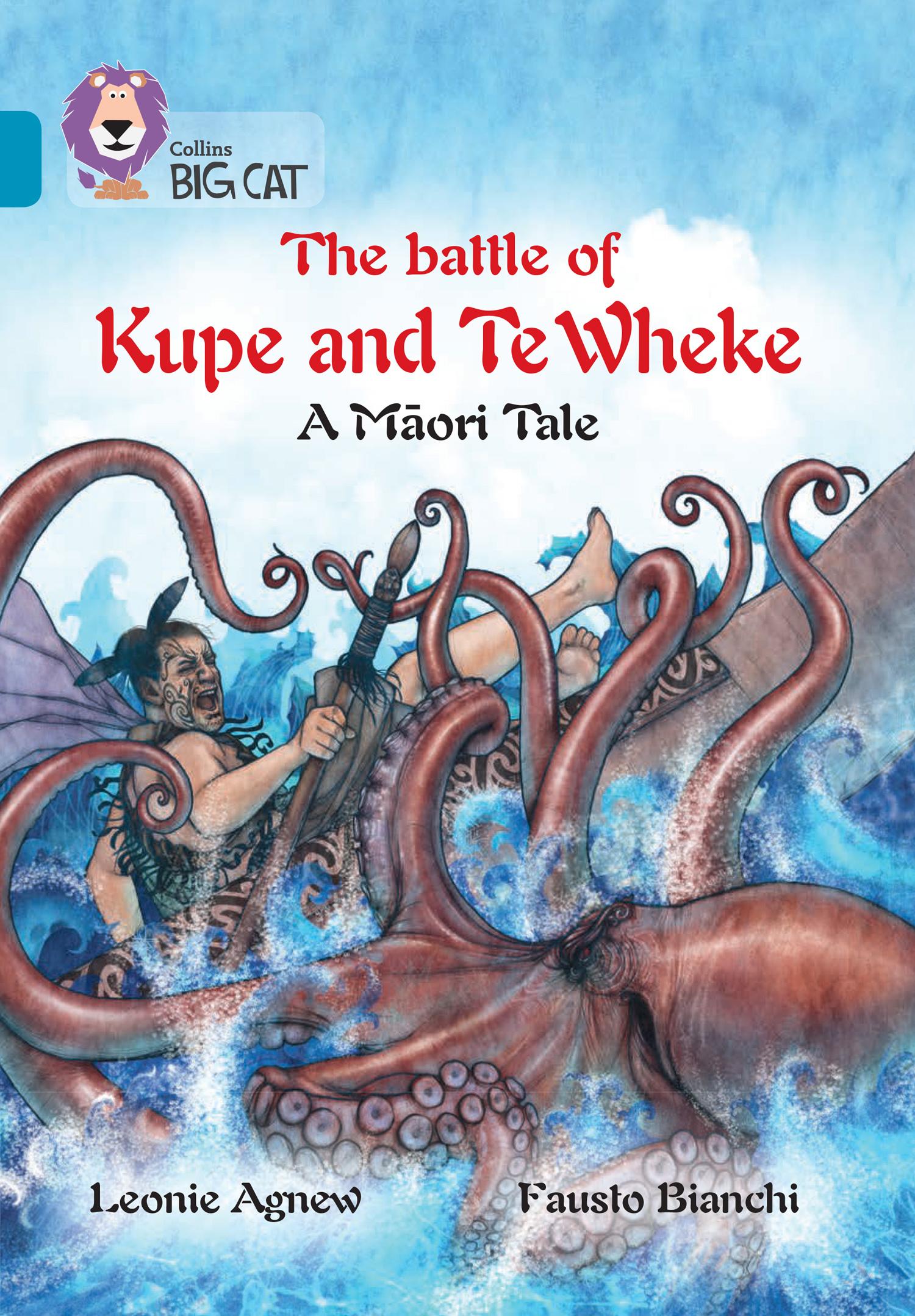 Cover: 9780008147167 | The Battle of Kupe and Te Wheke | A Maori Tale | Collins Uk | Buch