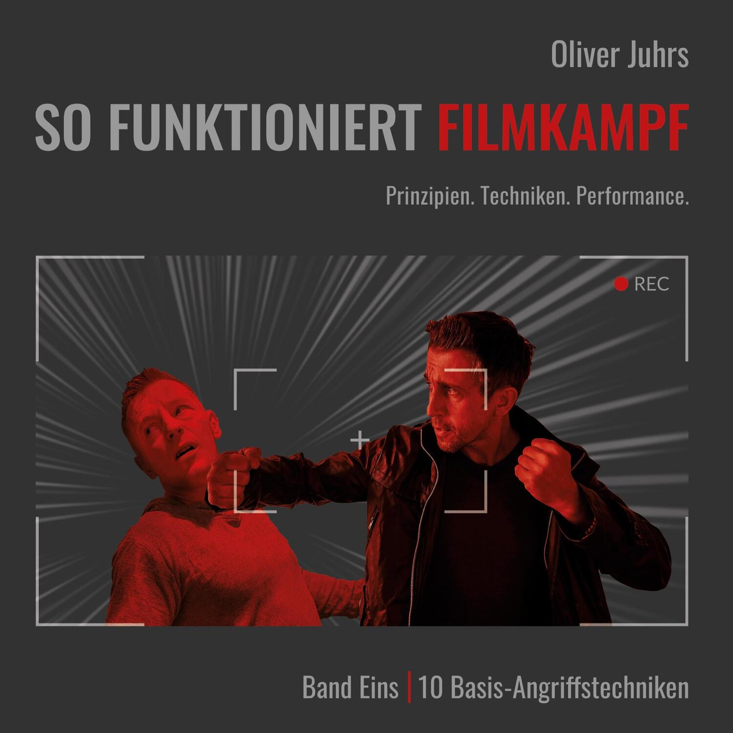 Cover: 9783758305764 | So funktioniert Filmkampf | Band Eins 10 Basis-Angriffstechniken