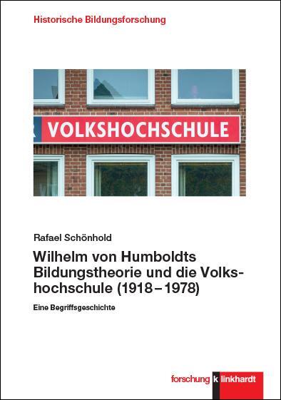 Cover: 9783781525825 | Wilhelm von Humboldts Bildungstheorie und die Volkshochschule...