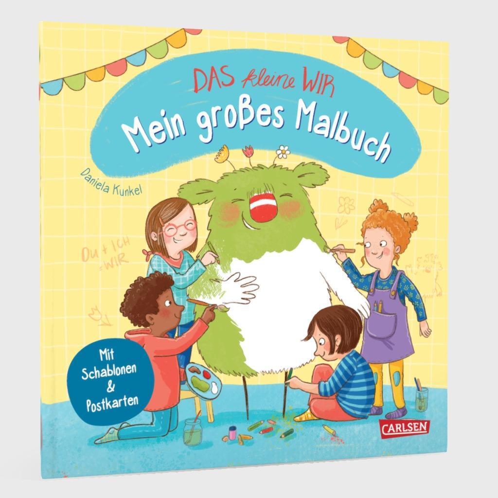 Bild: 9783551192110 | Das kleine WIR: Mein großes Malbuch | Daniela Kunkel | Taschenbuch