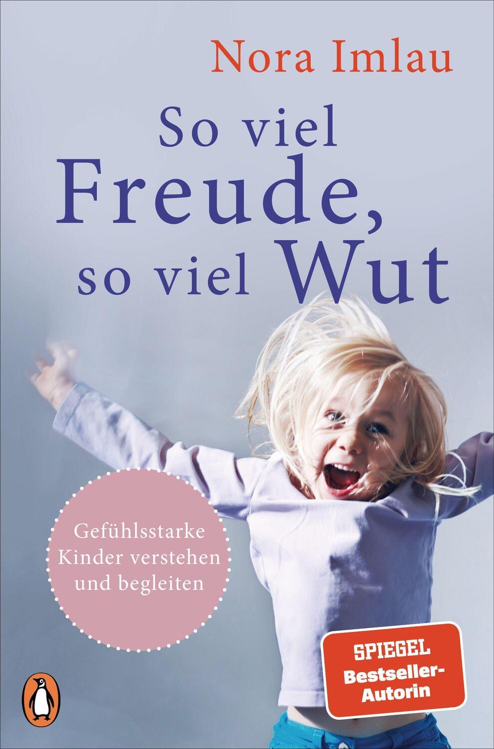 Cover: 9783328105374 | So viel Freude, so viel Wut | Nora Imlau | Taschenbuch | 320 S. | 2021