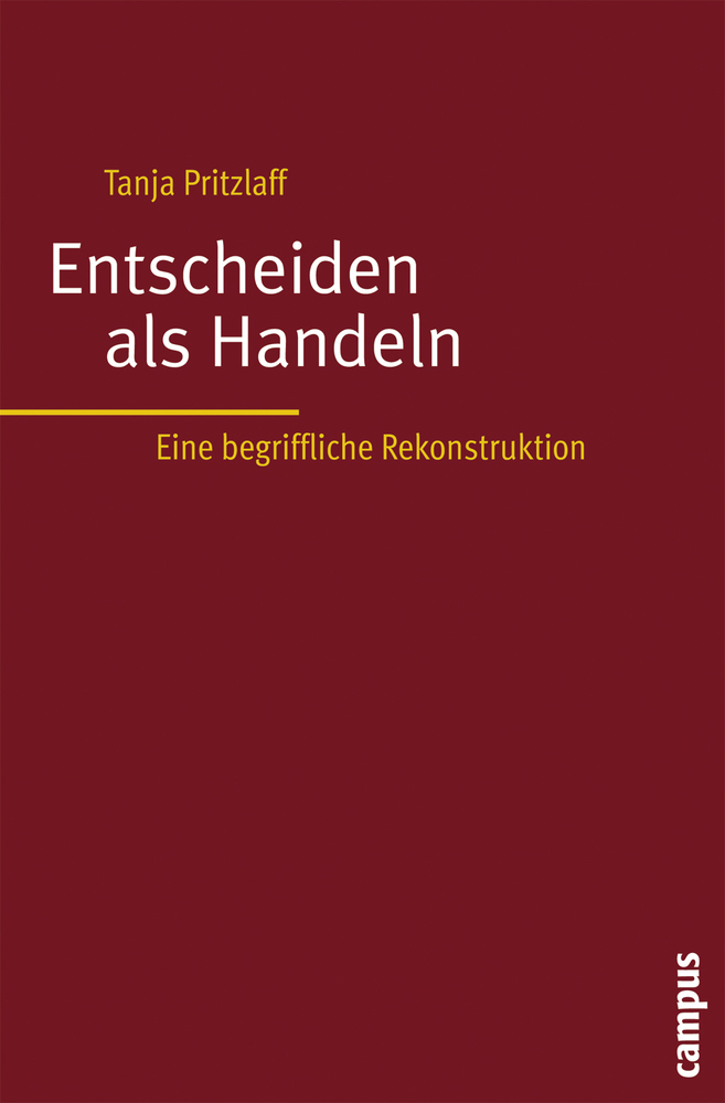 Cover: 9783593381190 | Entscheiden als Handeln | Tanja Pritzlaff | Taschenbuch | 222 S.