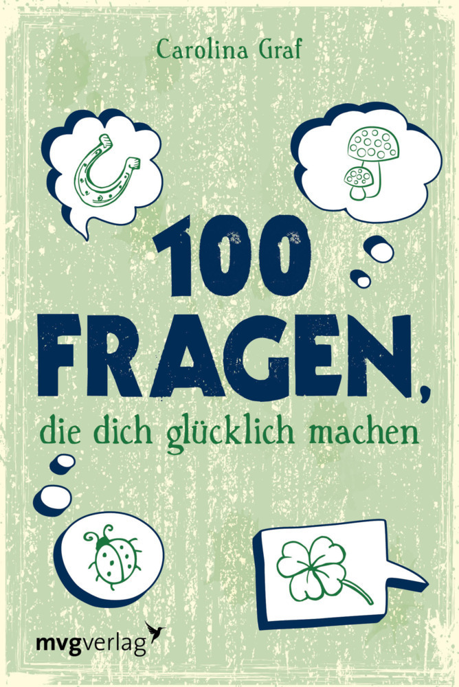 Cover: 9783868828092 | 100 Fragen, die dich glücklich machen | Carolina Graf | Taschenbuch