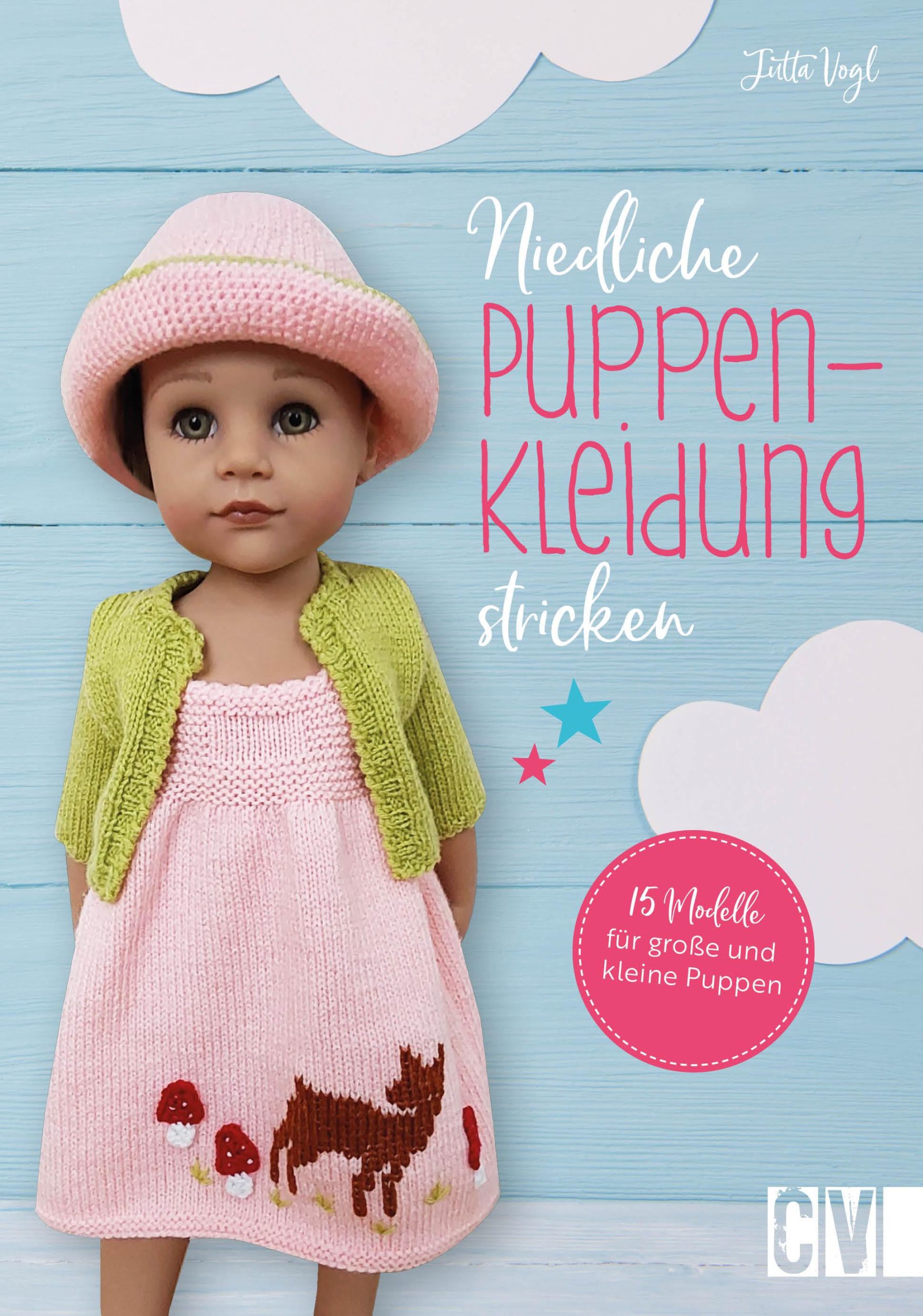 Cover: 9783841067968 | Niedliche Puppenkleidung stricken | Jutta Vogl | Taschenbuch | 80 S.