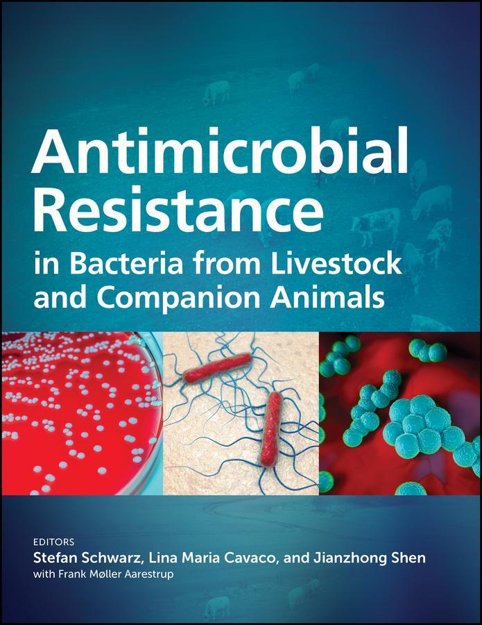 Cover: 9781555819798 | Antimicrobial Resistance in Bacteria from Livestock and Companion...