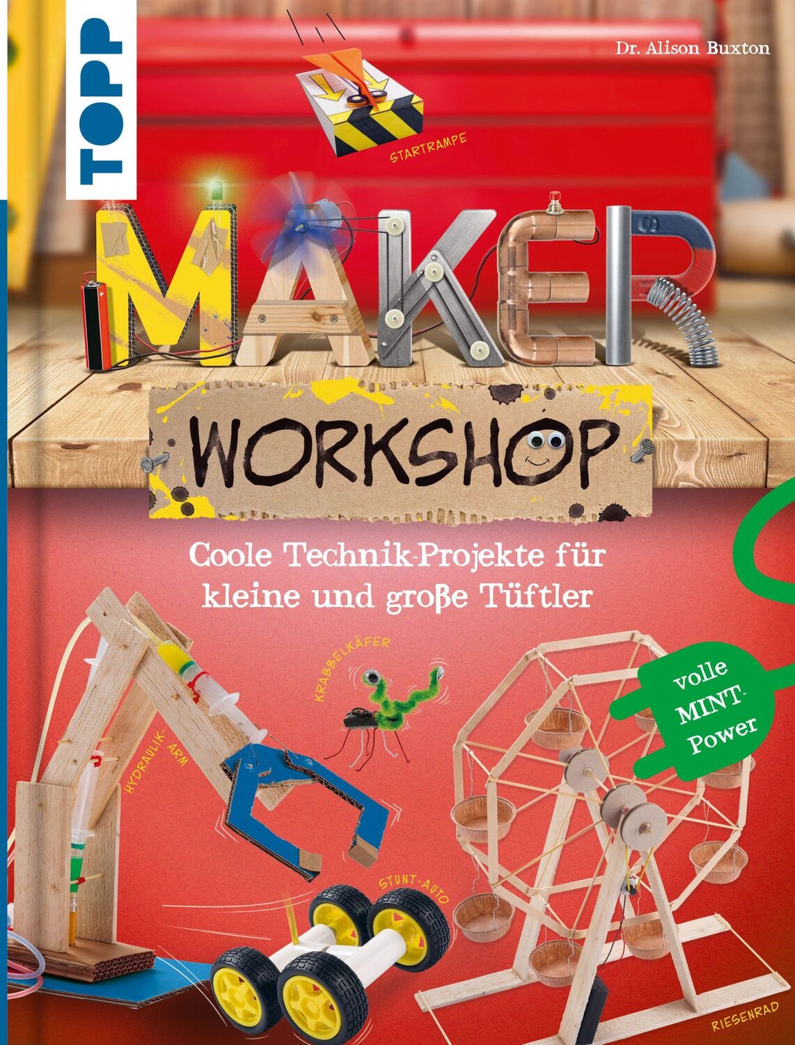 Cover: 9783772444531 | Maker Workshop | Alison Buxton | Buch | 112 S. | Deutsch | 2021