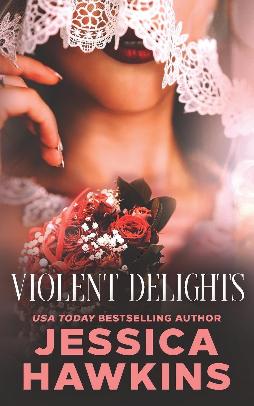 Cover: 9781950488001 | Violent Delights | Jessica Hawkins | Taschenbuch | White Monarch