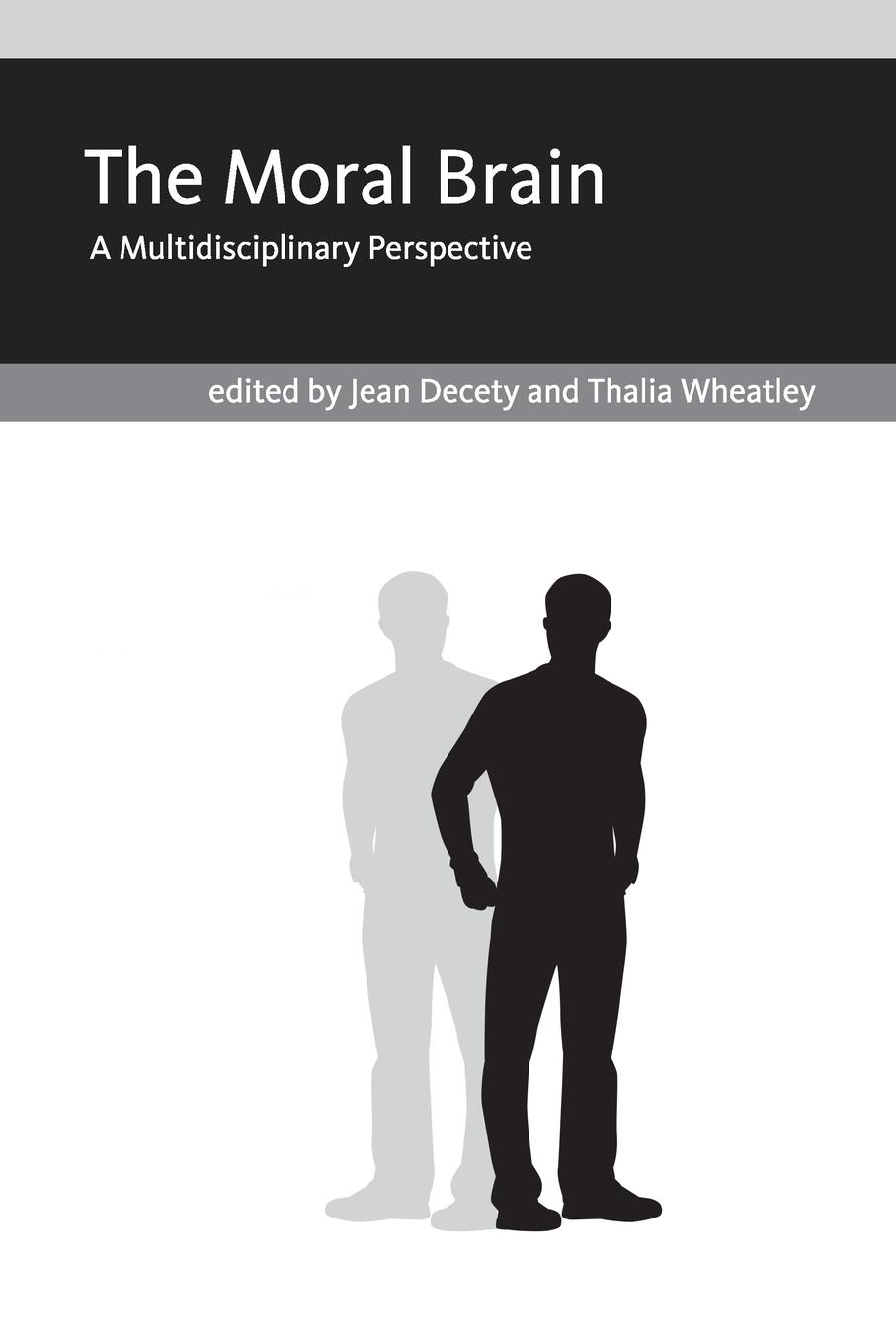 Cover: 9780262534581 | The Moral Brain | A Multidisciplinary Perspective | Decety (u. a.)