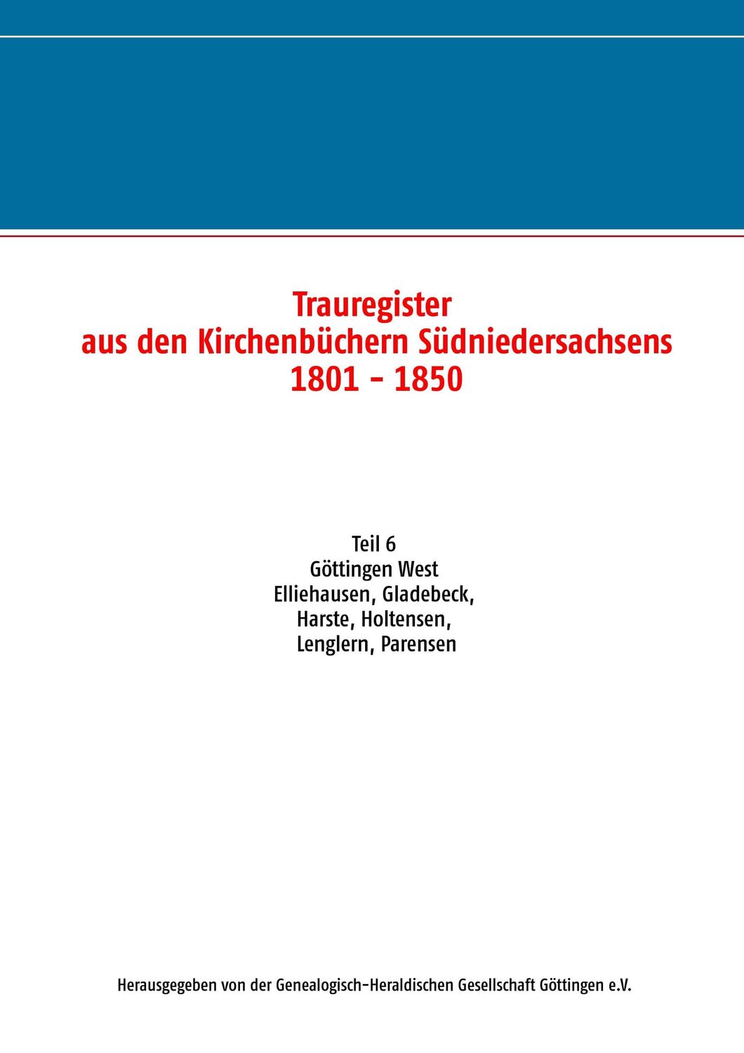 Cover: 9783741296031 | Trauregister aus den Kirchenbüchern Südniedersachsens 1801 - 1850