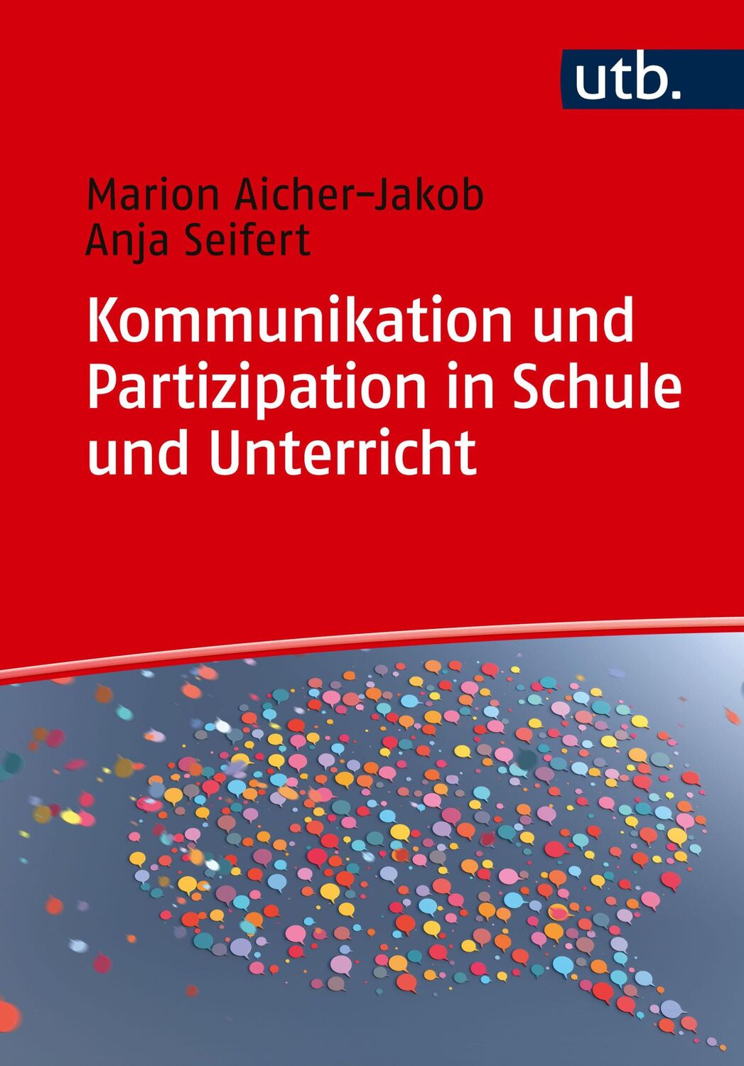 Cover: 9783825261931 | Kommunikation und Partizipation in Schule und Unterricht | Taschenbuch