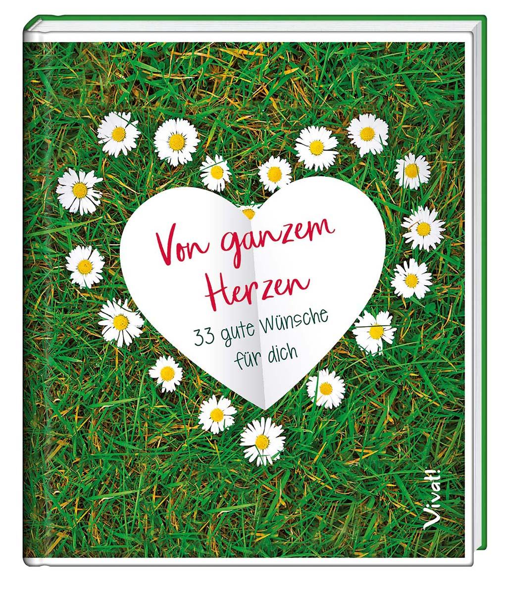 Cover: 9783746257013 | Von ganzem Herzen | 33 gute Wünsche für dich | Buch | 32 S. | Deutsch