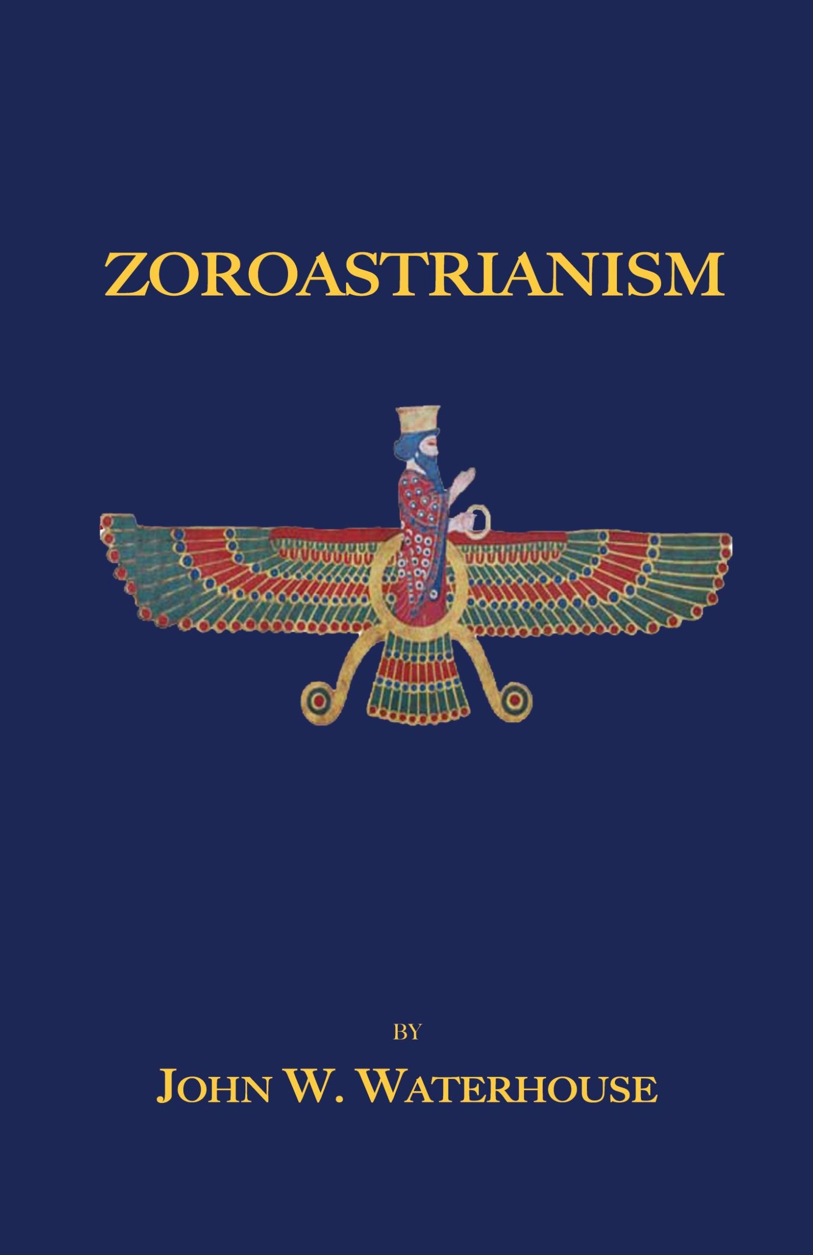 Cover: 9781585092819 | Zoroastrianism | John W. Waterhouse | Taschenbuch | Englisch | 2006