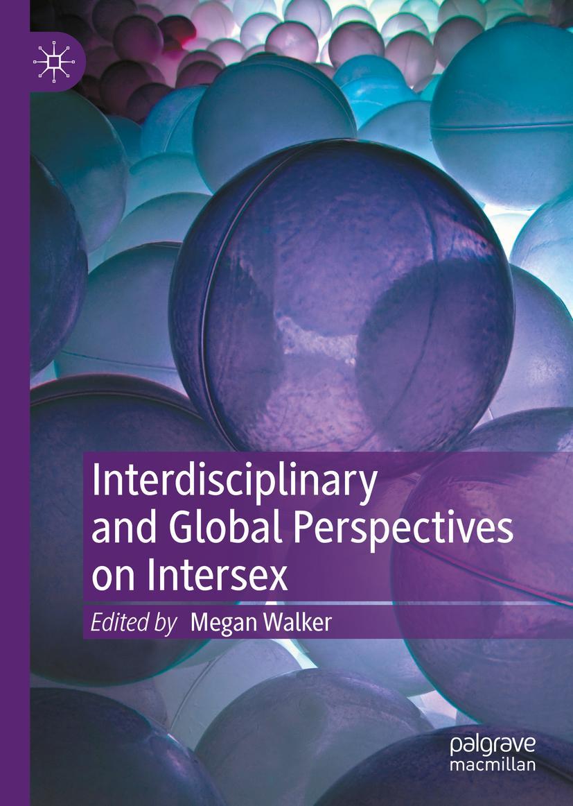 Cover: 9783030914745 | Interdisciplinary and Global Perspectives on Intersex | Megan Walker