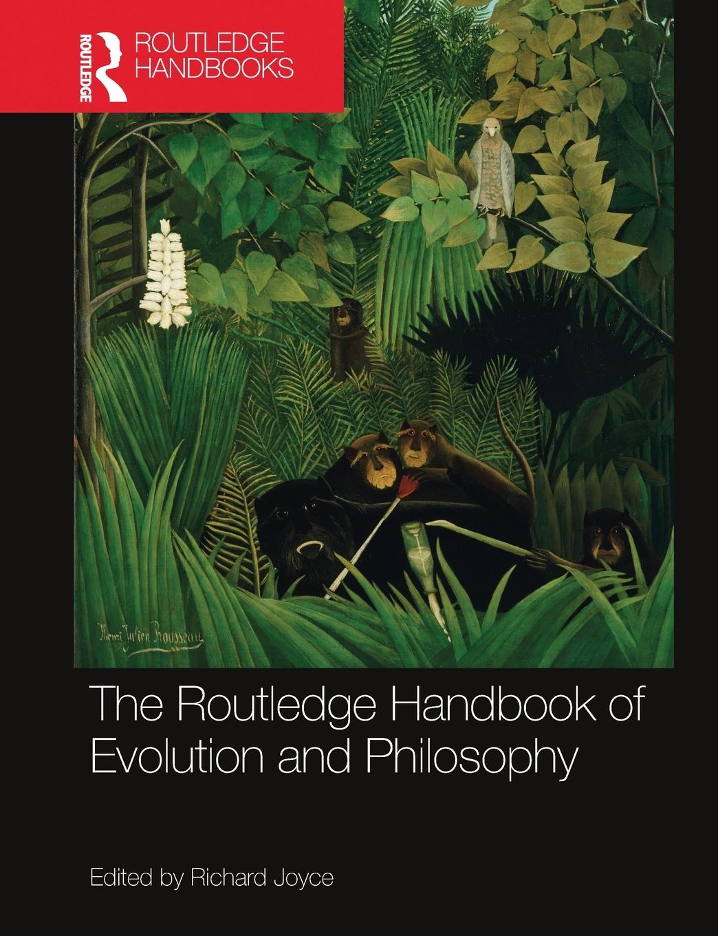 Cover: 9780367573072 | The Routledge Handbook of Evolution and Philosophy | Richard Joyce