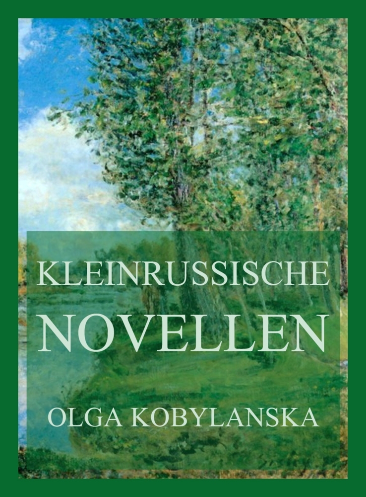 Cover: 9783849664503 | Kleinrussische Novellen | Olga Kobylanska | Taschenbuch | 100 S.