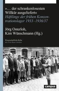 Cover: 9783593507026 | ... der schrankenlosesten Willkür ausgeliefert | Jörg Osterloh | Buch