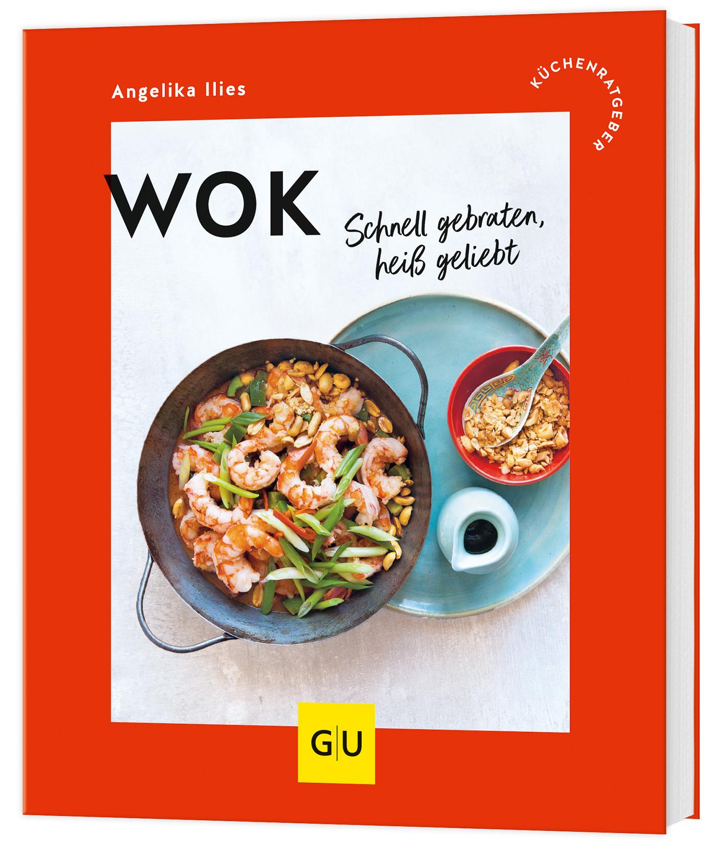 Cover: 9783833896613 | Wok | Schnell gebraten, heiß geliebt | Angelika Ilies | Taschenbuch