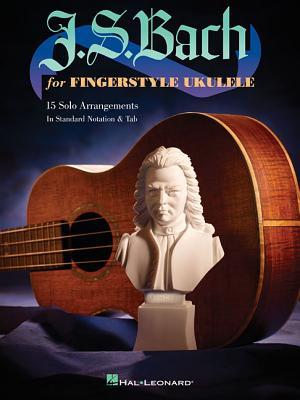 Cover: 884088655907 | J.S. Bach for Fingerstyle Ukulele | Johann Sebastian Bach | Buch