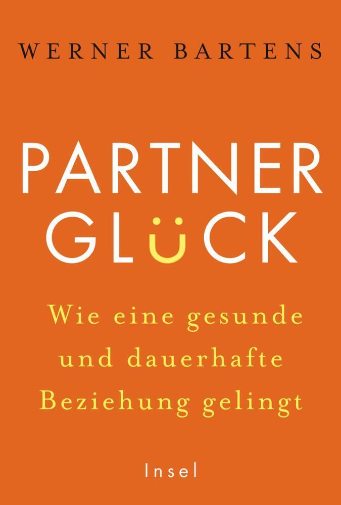 Cover: 9783458176763 | Partnerglück | Wie eine gesunde und dauerhafte Beziehung gelingt