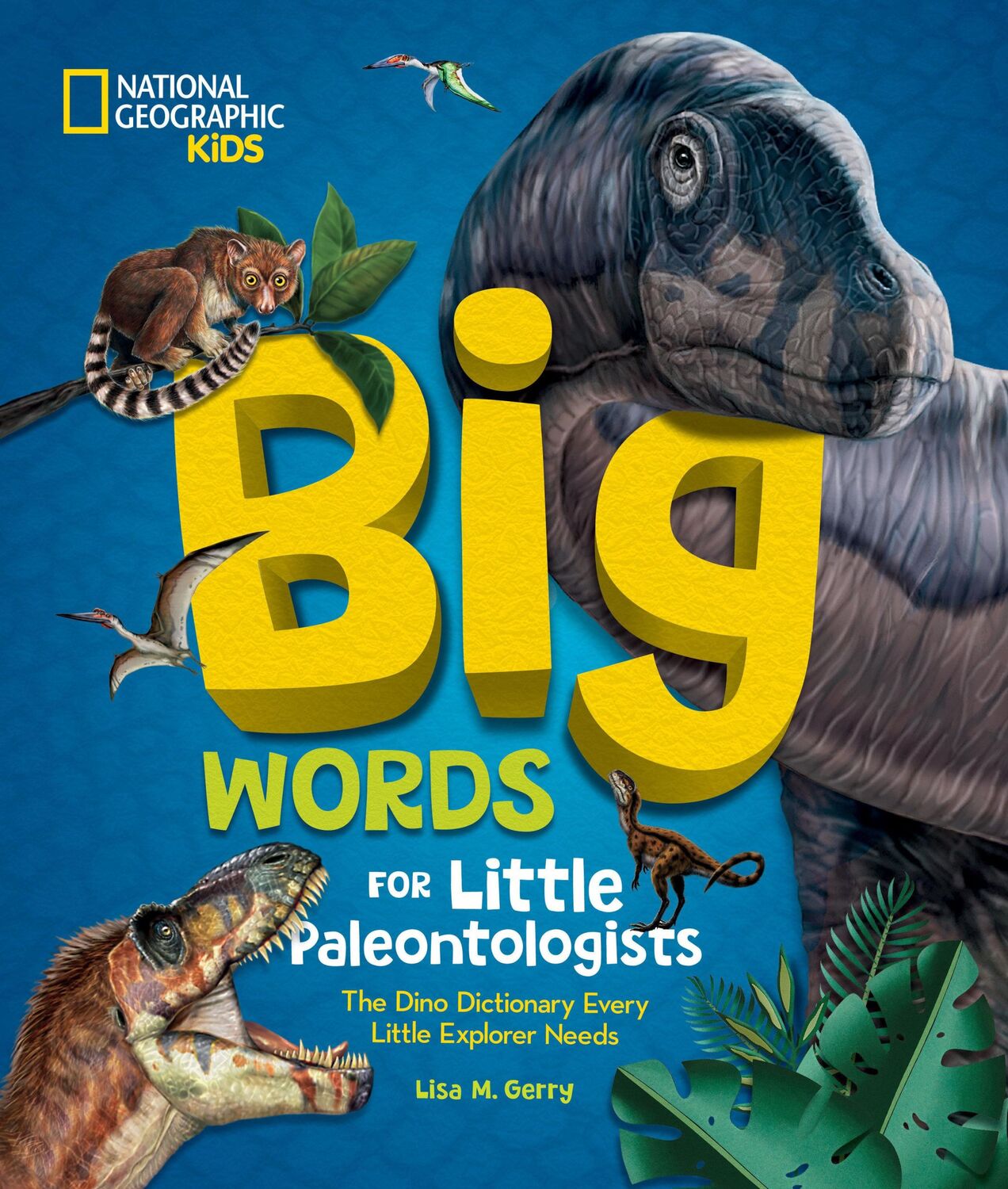 Cover: 9781426375972 | Big Words for Little Paleontologists | Lisa M Gerry | Buch | Englisch