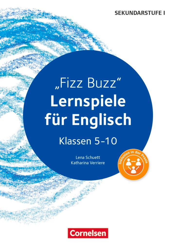 Cover: 9783589156955 | Lernen im Spiel - Sekundarstufe: Fizz Buzz | Lena Schuett (u. a.)