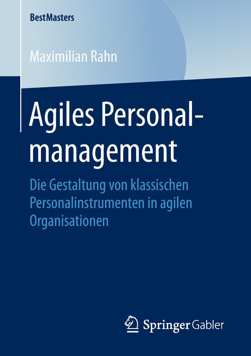 Cover: 9783658230210 | Agiles Personalmanagement | Maximilian Rahn | Taschenbuch | Paperback