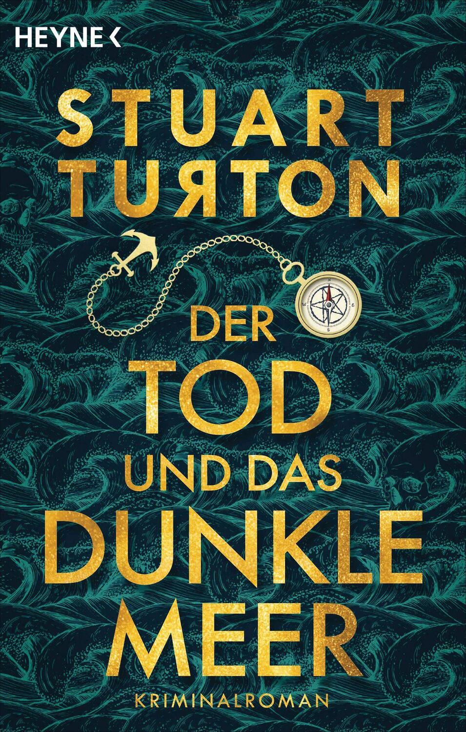 Cover: 9783453441729 | Der Tod und das dunkle Meer | Roman | Stuart Turton | Taschenbuch