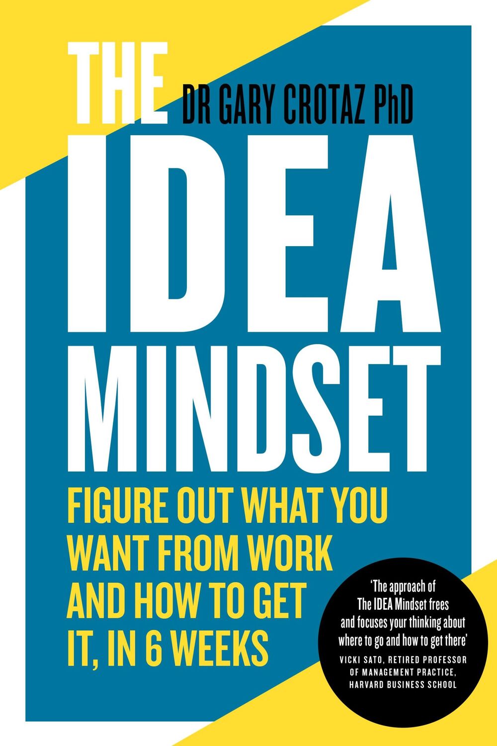 Cover: 9781913532901 | The IDEA Mindset | Gary Crotaz | Taschenbuch | Kartoniert / Broschiert