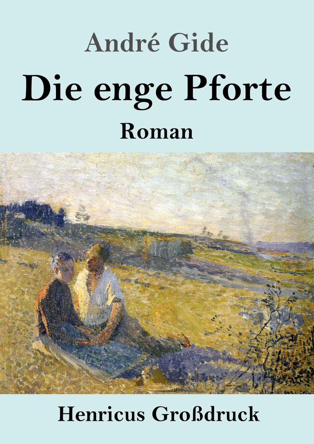 Cover: 9783847856528 | Die enge Pforte (Großdruck) | Roman | André Gide | Taschenbuch | 2024