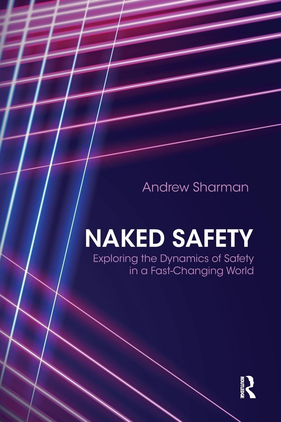 Cover: 9780367669829 | Naked Safety | Andrew Sharman | Taschenbuch | Englisch | 2020