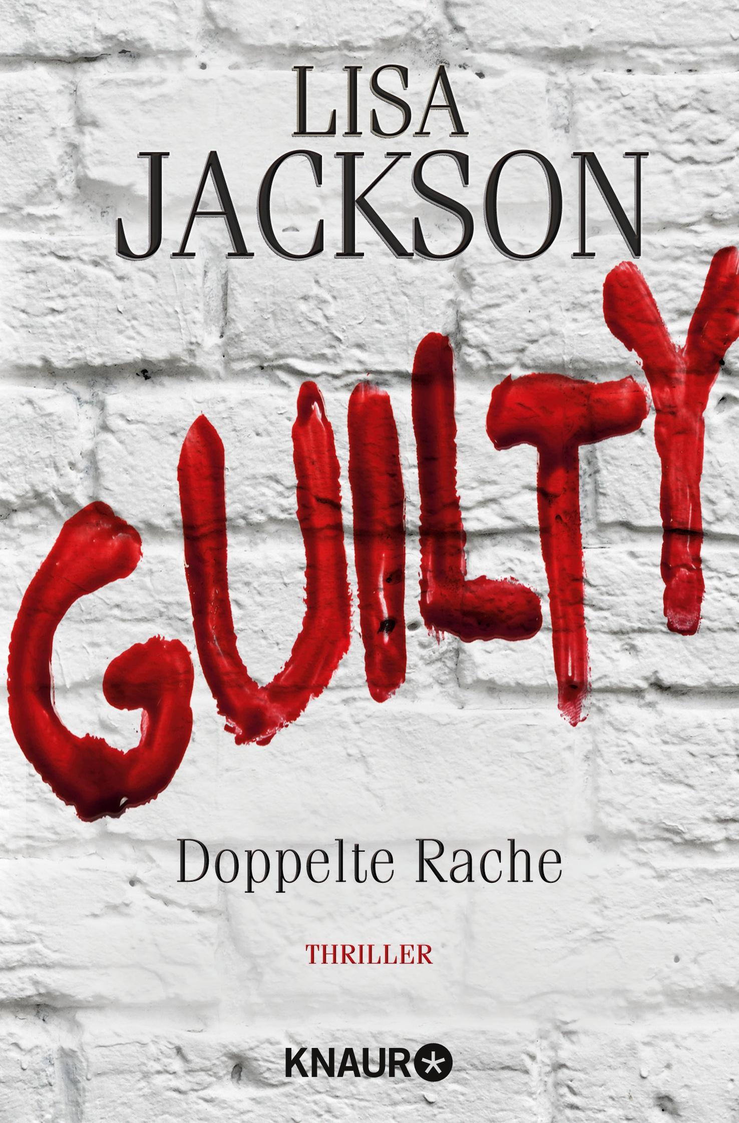 Cover: 9783426520536 | Guilty - Doppelte Rache | Thriller | Lisa Jackson | Taschenbuch | 2017