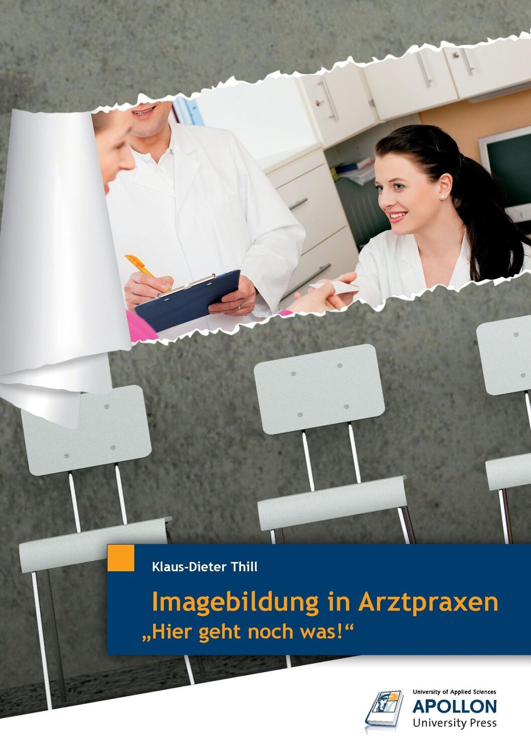 Cover: 9783943001150 | Imagebildung in Arztpraxen | "Hier geht noch was!" | Thill | Buch