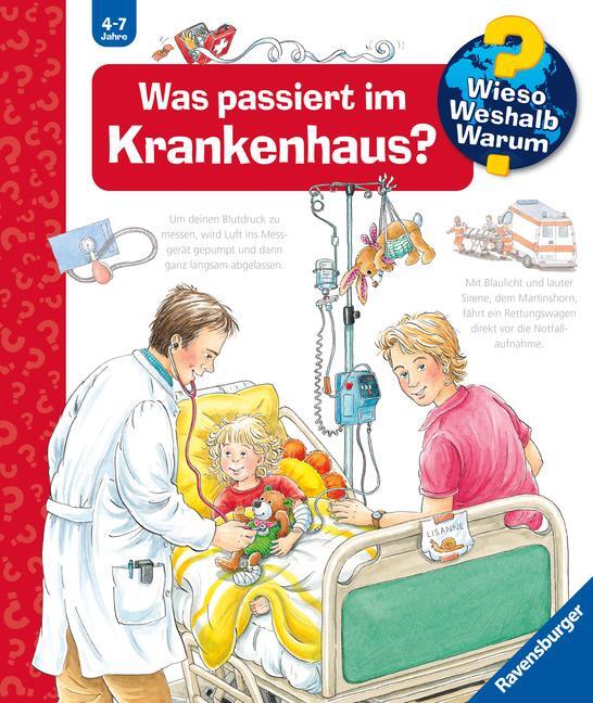 Cover: 9783473328482 | Wieso? Weshalb? Warum?, Band 53: Was passiert im Krankenhaus? | Erne