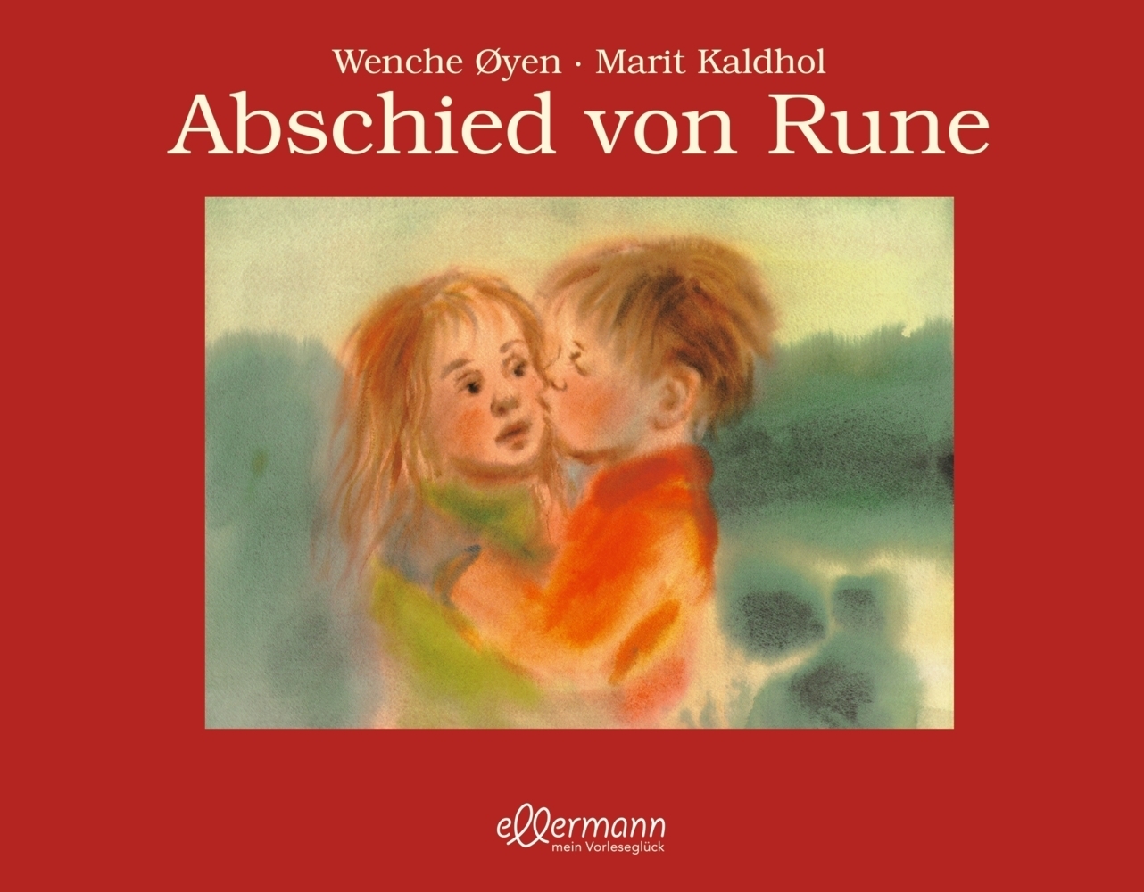 Cover: 9783770701957 | Abschied von Rune | Marit Kaldhol | Buch | Deutsch | 2019 | Ellermann