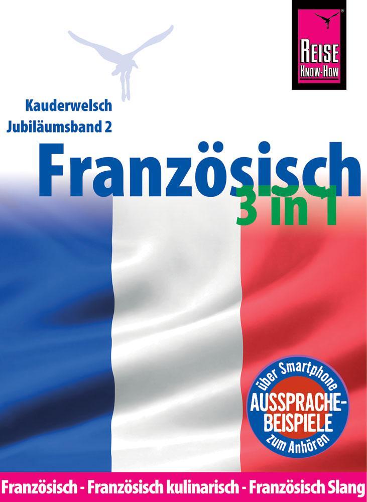 Cover: 9783831764877 | Reise Know-How Sprachführer Französisch 3 in 1: Französisch,...