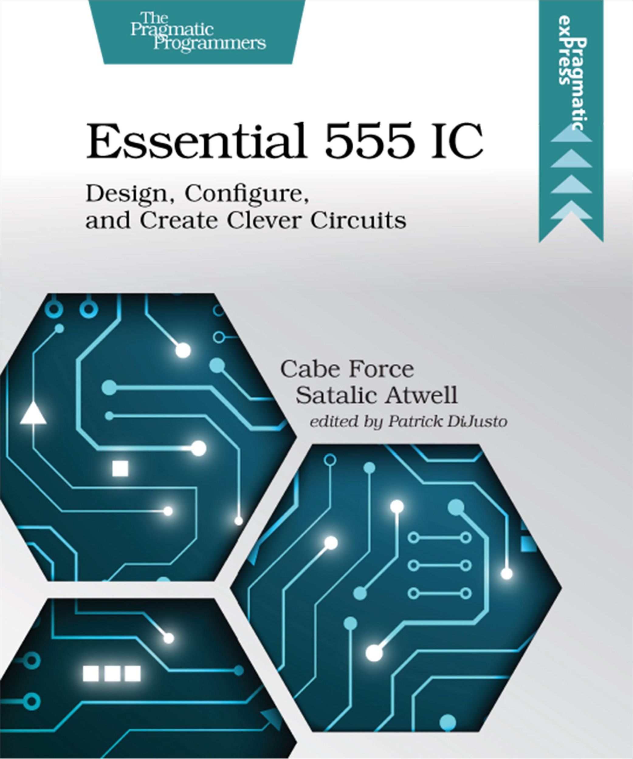 Cover: 9781680507836 | Essential 555 IC | Design, Configure, and Create Clever Circuits