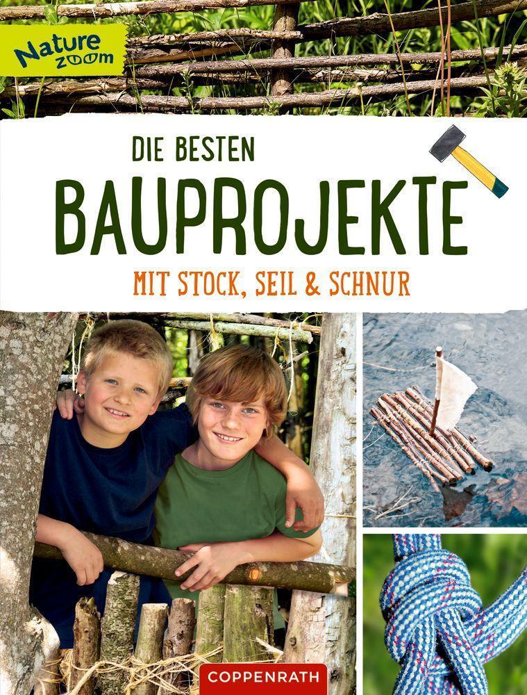 Bild: 9783649643395 | Die besten Bauprojekte mit Stock, Seil und Schnur | Barbara Wernsing