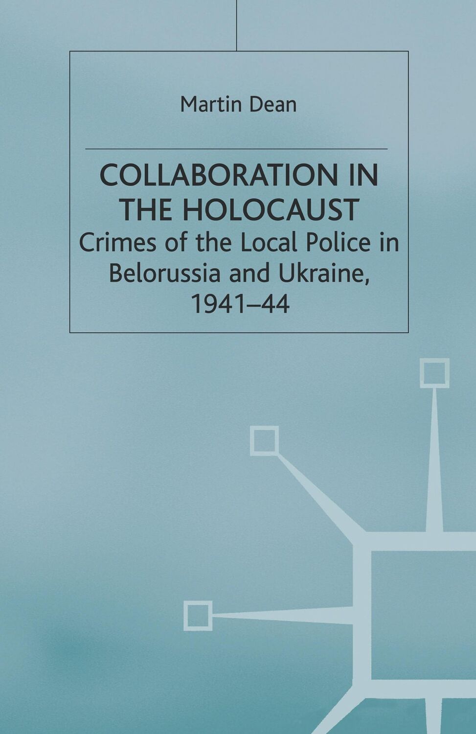 Cover: 9780333688922 | Collaboration in the Holocaust | M. Dean | Buch | xx | Englisch | 1999