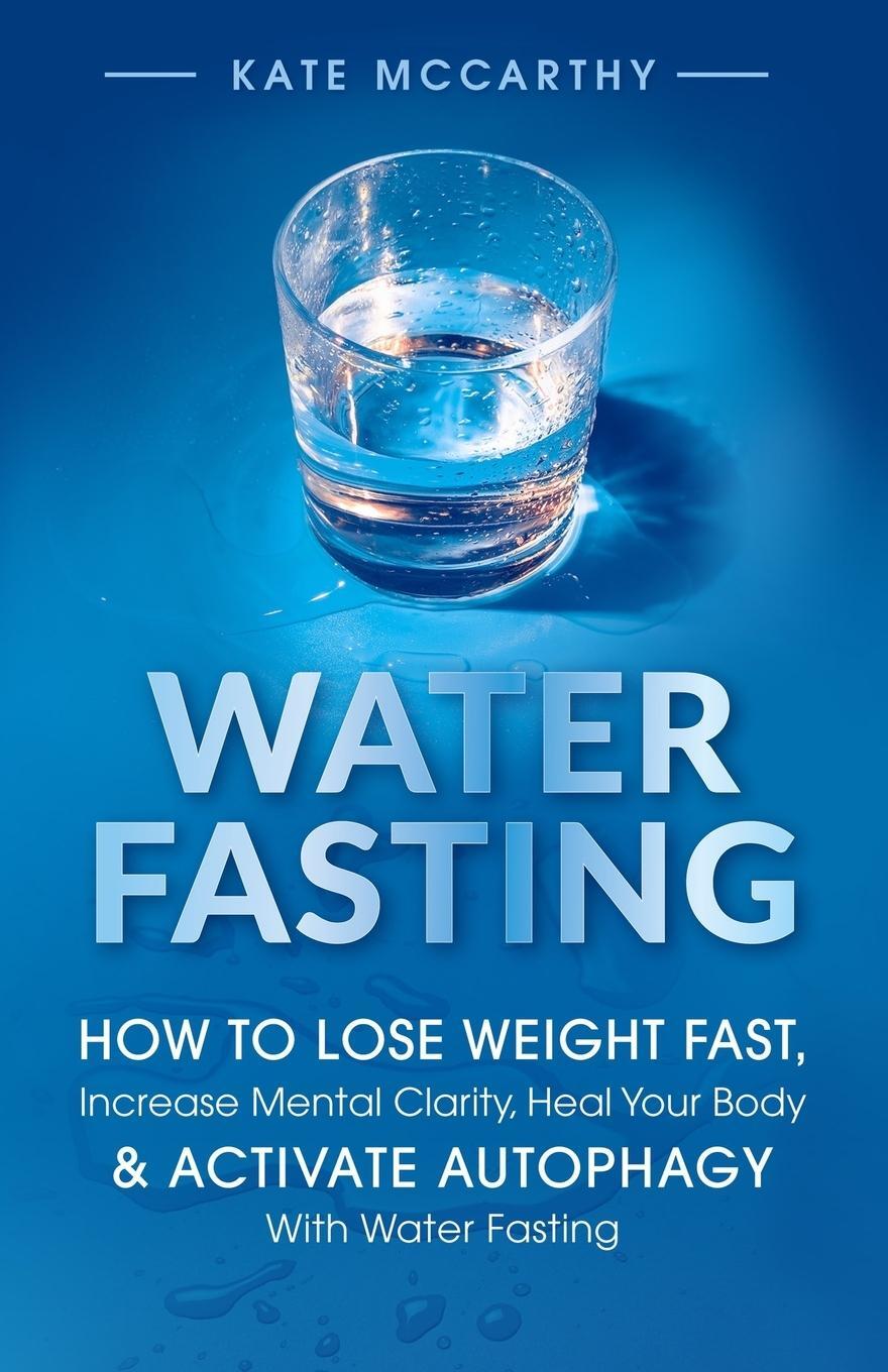 Cover: 9781736048320 | Water Fasting | Kate Mccarthy | Taschenbuch | Paperback | Englisch