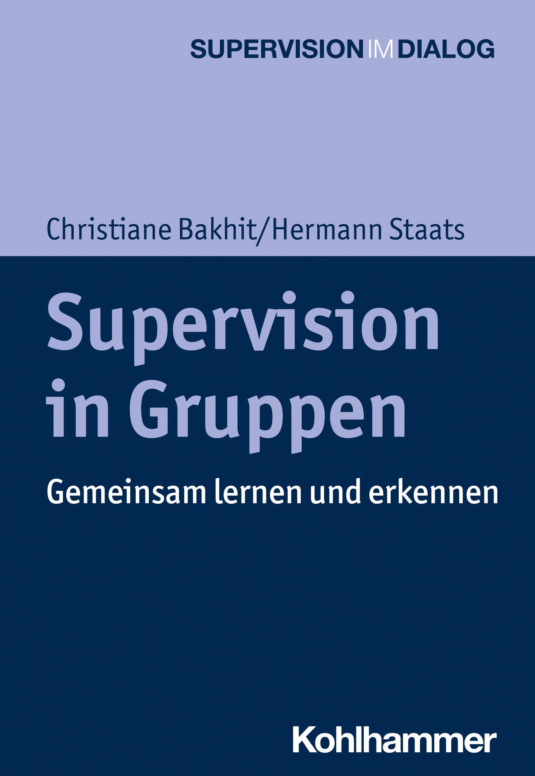 Cover: 9783170334830 | Supervision in Gruppen | Gemeinsam lernen und erkennen | Taschenbuch