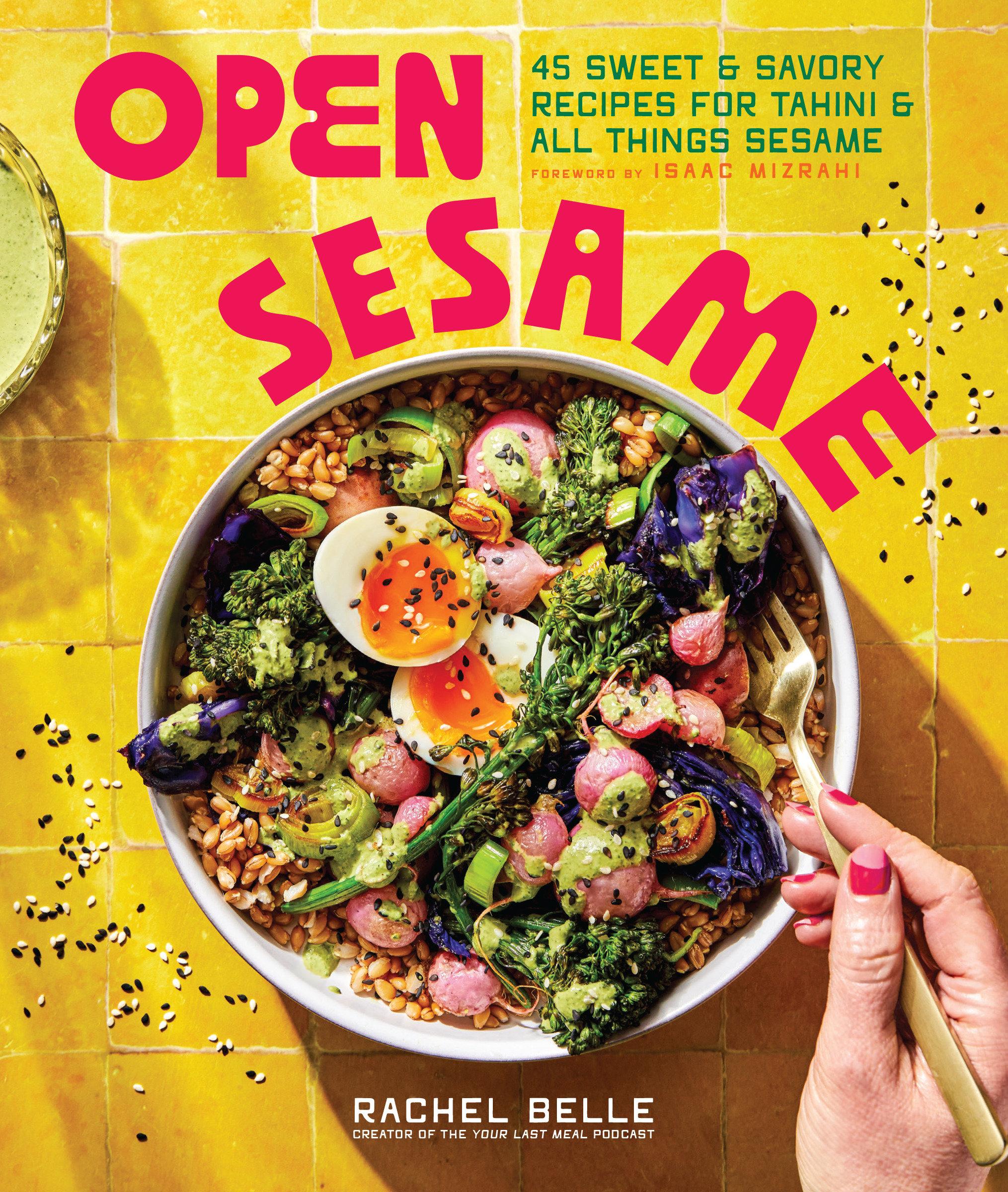 Cover: 9781632175274 | Open Sesame | 45 Sweet &amp; Savory Recipes for Tahini &amp; All Things Sesame