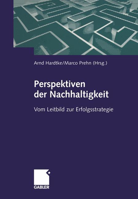 Cover: 9783322908353 | Perspektiven der Nachhaltigkeit | Vom Leitbild zur Erfolgsstrategie