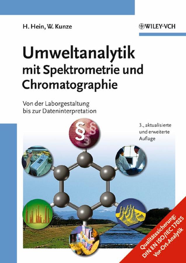 Cover: 9783527307807 | Umweltanalytik mit Spektrometrie und Chromatographie | Hein (u. a.)