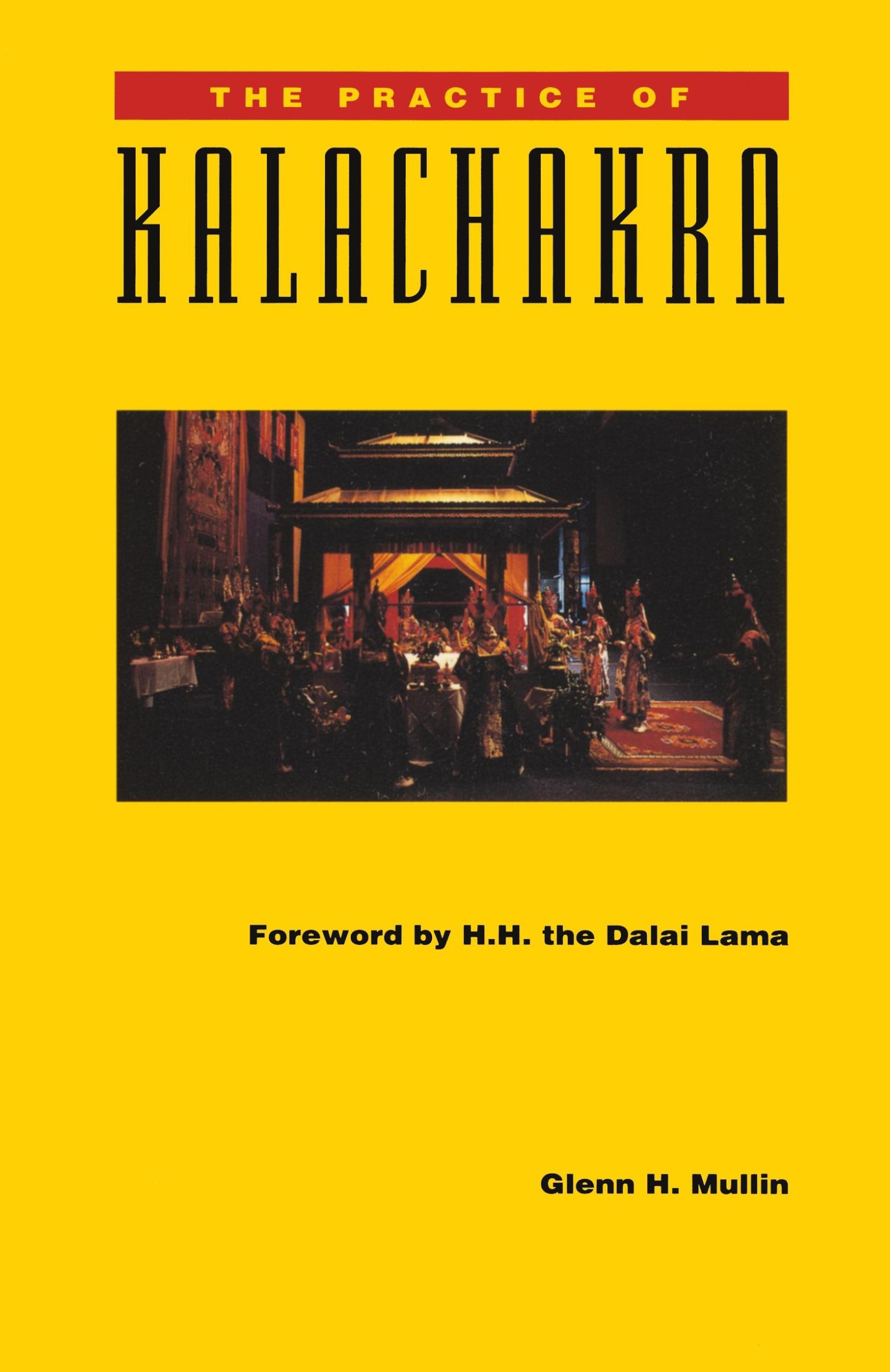 Cover: 9780937938959 | The Practice of Kalachakra | Glenn H. Mullin | Taschenbuch | Englisch