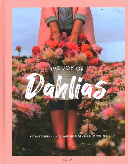 Cover: 9789089898258 | The Joy of Dahlias | Linda van der Slot (u. a.) | Buch | Gebunden