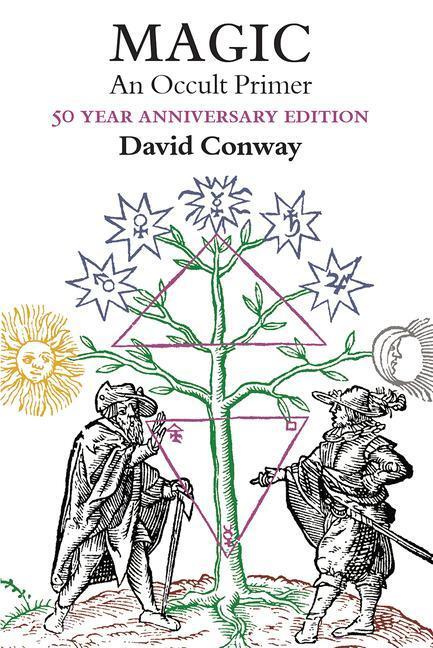 Cover: 9781881098867 | Magic: An Occult Primer: 50 Year Anniversary Edition | David Conway