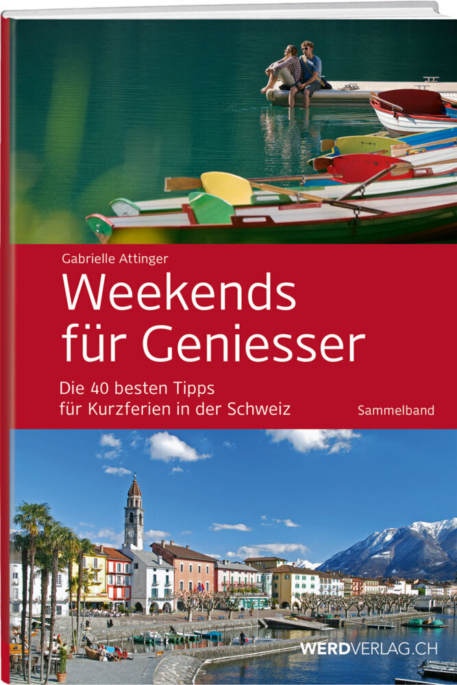 Cover: 9783859327344 | Weekends für Geniesser, Sammelband | Gabrielle Attinger | Taschenbuch