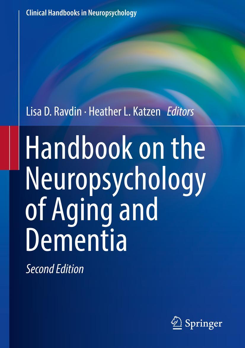 Cover: 9783319934969 | Handbook on the Neuropsychology of Aging and Dementia | Katzen (u. a.)